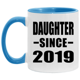 Daughter Since 2019 - 11oz Accent Mug Blue
