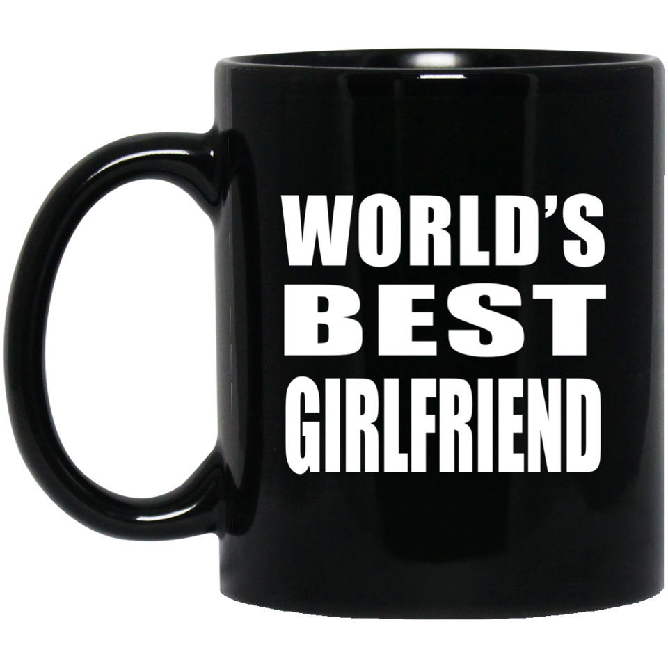 World's Best Girlfriend - 11 Oz Coffee Mug Black
