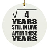 2nd Anniversary Square Root of 4 Years Still In Love - Circle Ornament