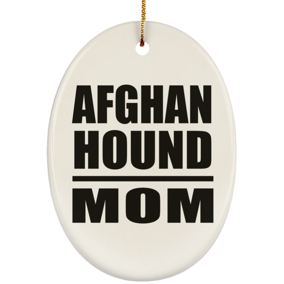 Afghan Hound Mom - Oval Ornament