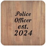 Police Officer Established Est. 2024 - Drink Coaster C
