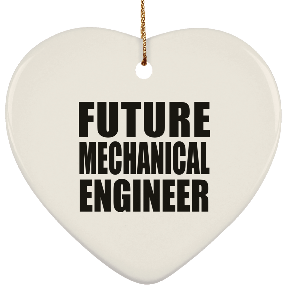 Future Mechanical Engineer - Heart Ornament