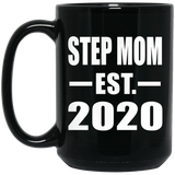Step Mom Established EST. 2020 - 15oz Coffee Mug Black