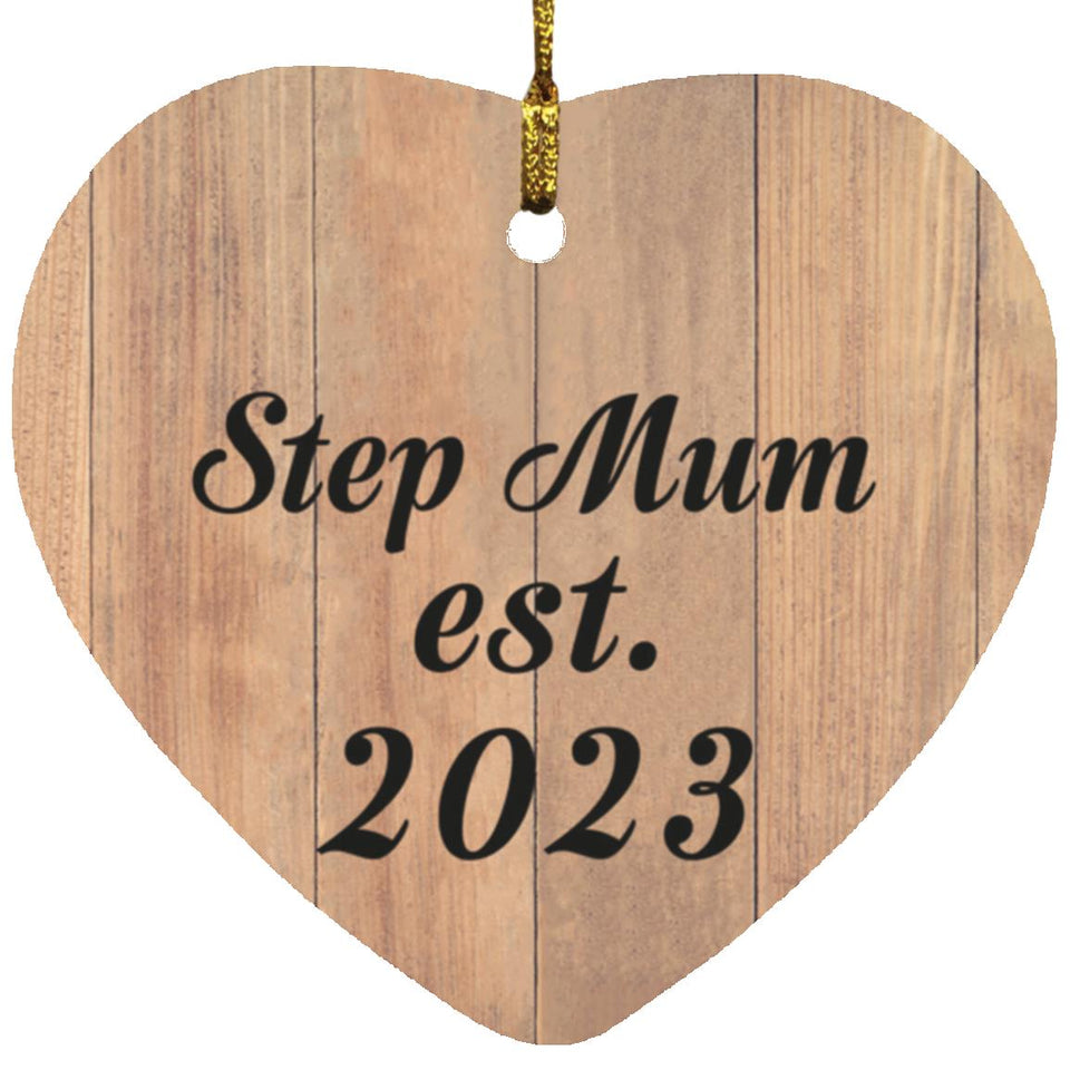Step Mum Established EST. 2023 - Heart Ornament C