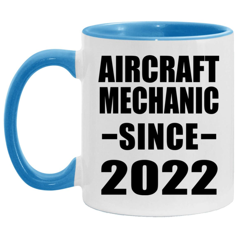 Aircraft Mechanic Since 2022 - 11oz Accent Mug Blue