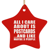 All I Care About Is Postcards - Star Ornament