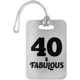 40th Birthday 40 & Fabulous - Luggage Bag Tag