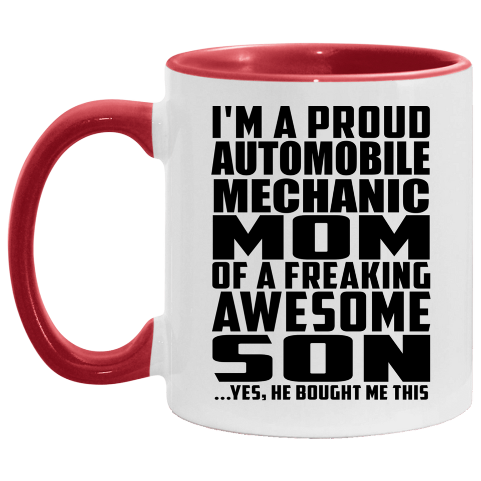 Proud Automobile Mechanic Mom Of Awesome Son - 11oz Accent Mug Red