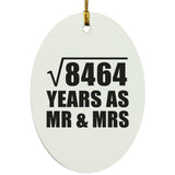 92nd Anniversary Square Root of 8464 Years As Mr & Mrs - Oval Ornament