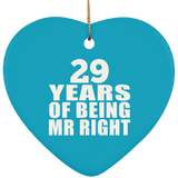 29th Anniversary 29 Years Of Being Mr Right - Heart Ornament