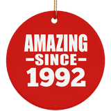 32nd Birthday Amazing Since 1992 - Circle Ornament