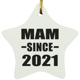 Mam Since 2021 - Star Ornament