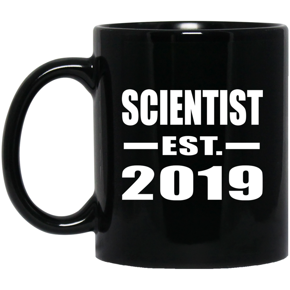 Scientist Established EST. 2019 - 11oz Coffee Mug Black