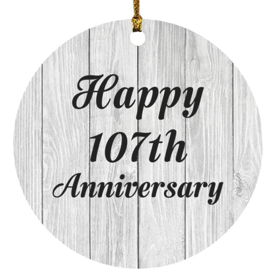 Happy 107th Anniversary - Circle Ornament F