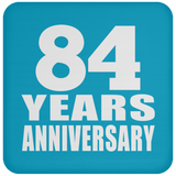 84th Anniversary 84 Years - Drink Coaster