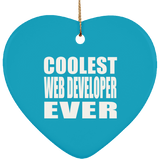 Coolest Web Developer Ever - Heart Ornament
