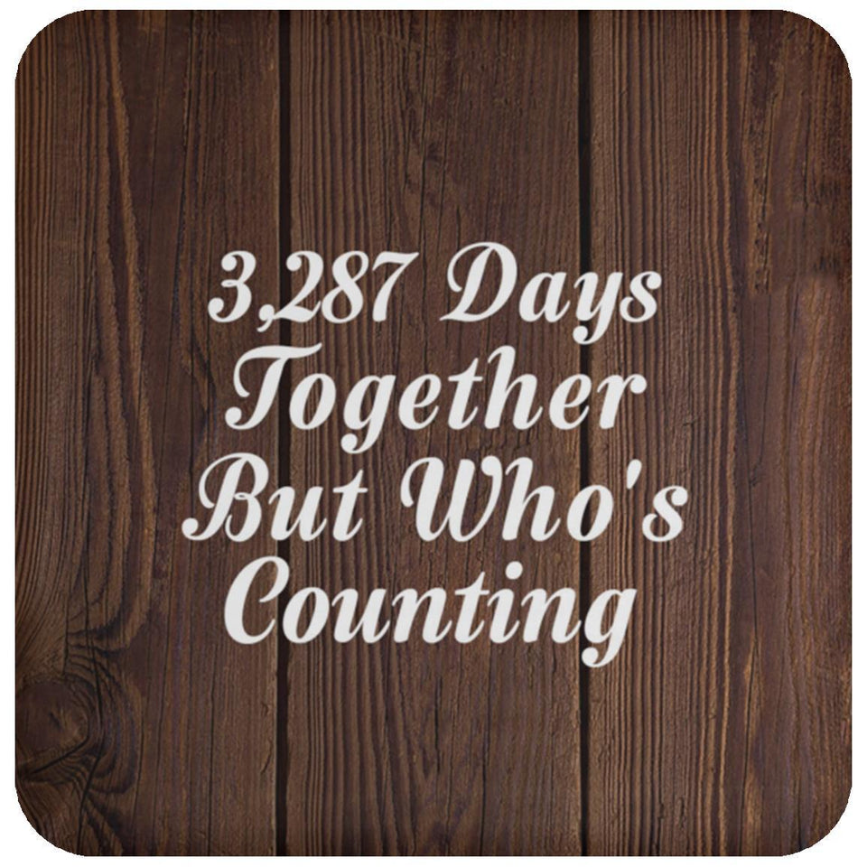 9th Anniversary 3,287 Days Together Who's Counting - Drink Coaster D