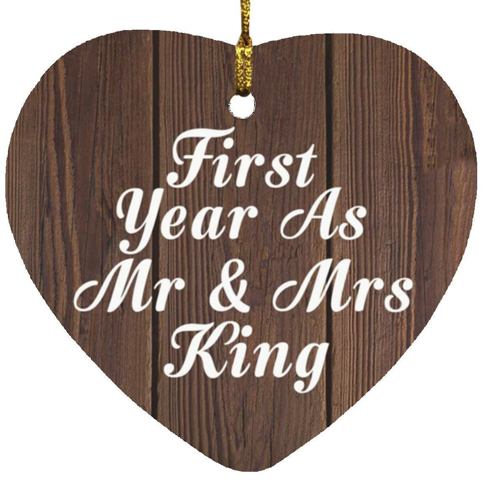 First Year As Mr & Mrs King - Heart Ornament D