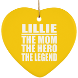 Lillie The Mom The Hero The Legend - Heart Ornament