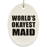 World's Okayest Maid - Oval Ornament