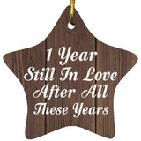 1st Anniversary 1 Year Still In Love After These Years - Star Ornament D