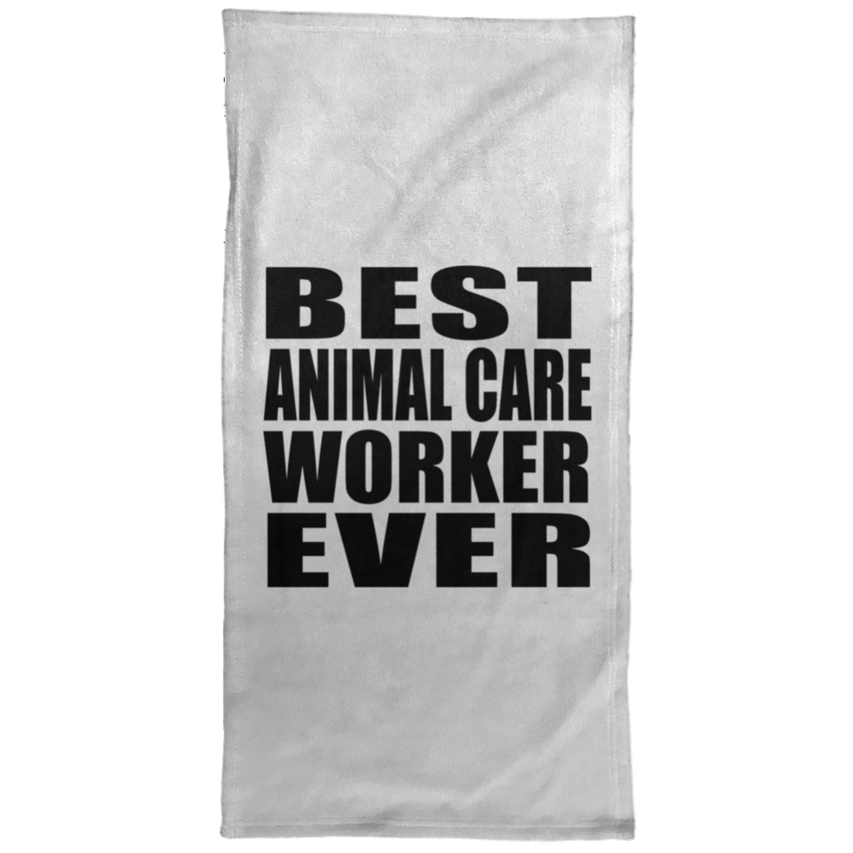 Best Animal Care Worker Ever - Hand Towel