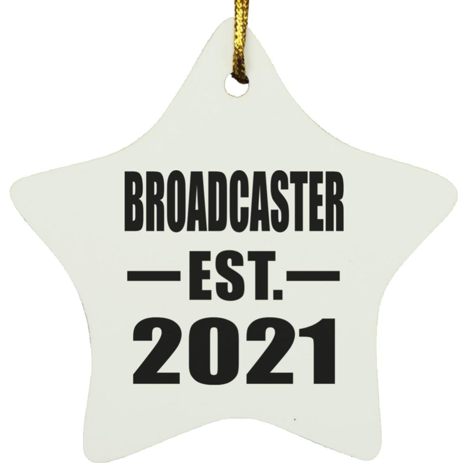 Broadcaster Established EST. 2021 - Star Ornament