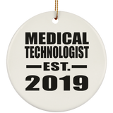 Medical Technologist Established EST. 2019 - Circle Ornament