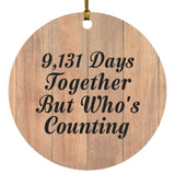25th Anniversary 9,131 Days Together Who's Counting - Circle Ornament C