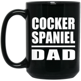 Cocker Spaniel Dad - 15oz Coffee Mug Black