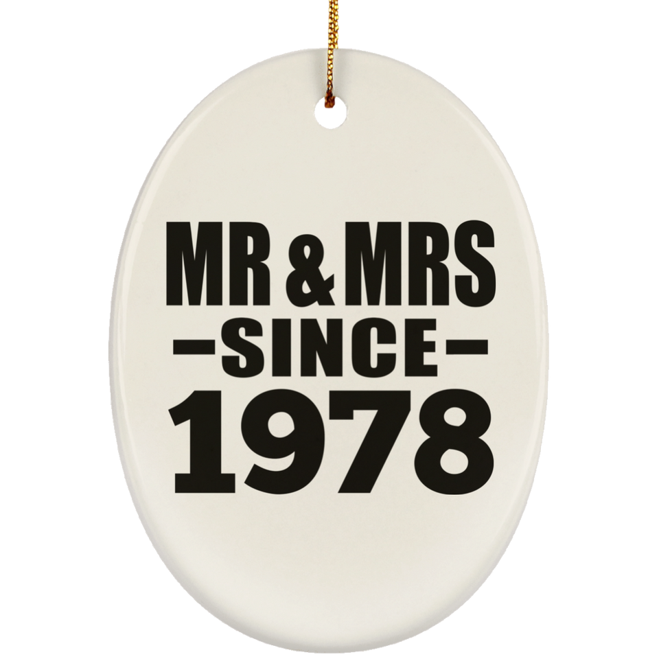 46th Anniversary Mr & Mrs Since 1978 - Oval Ornament