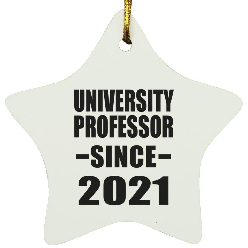 University Professor Since 2021 - Star Ornament