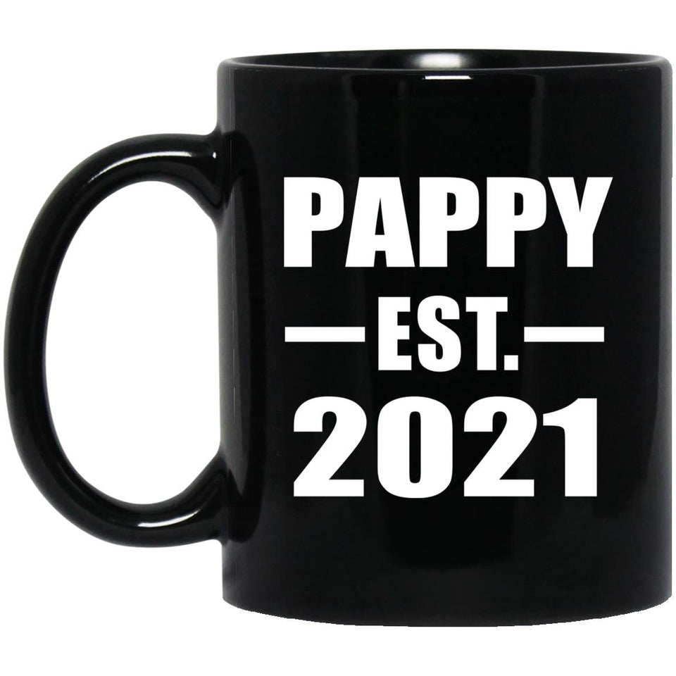 Pappy Established EST. 2021 - 11oz Coffee Mug Black