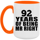 92nd Anniversary 92 Years Of Being Mr Right - 15oz Accent Mug Orange