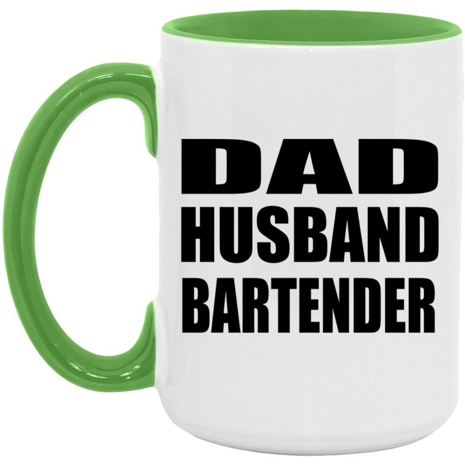 Dad Husband Bartender - 15oz Accent Mug Green