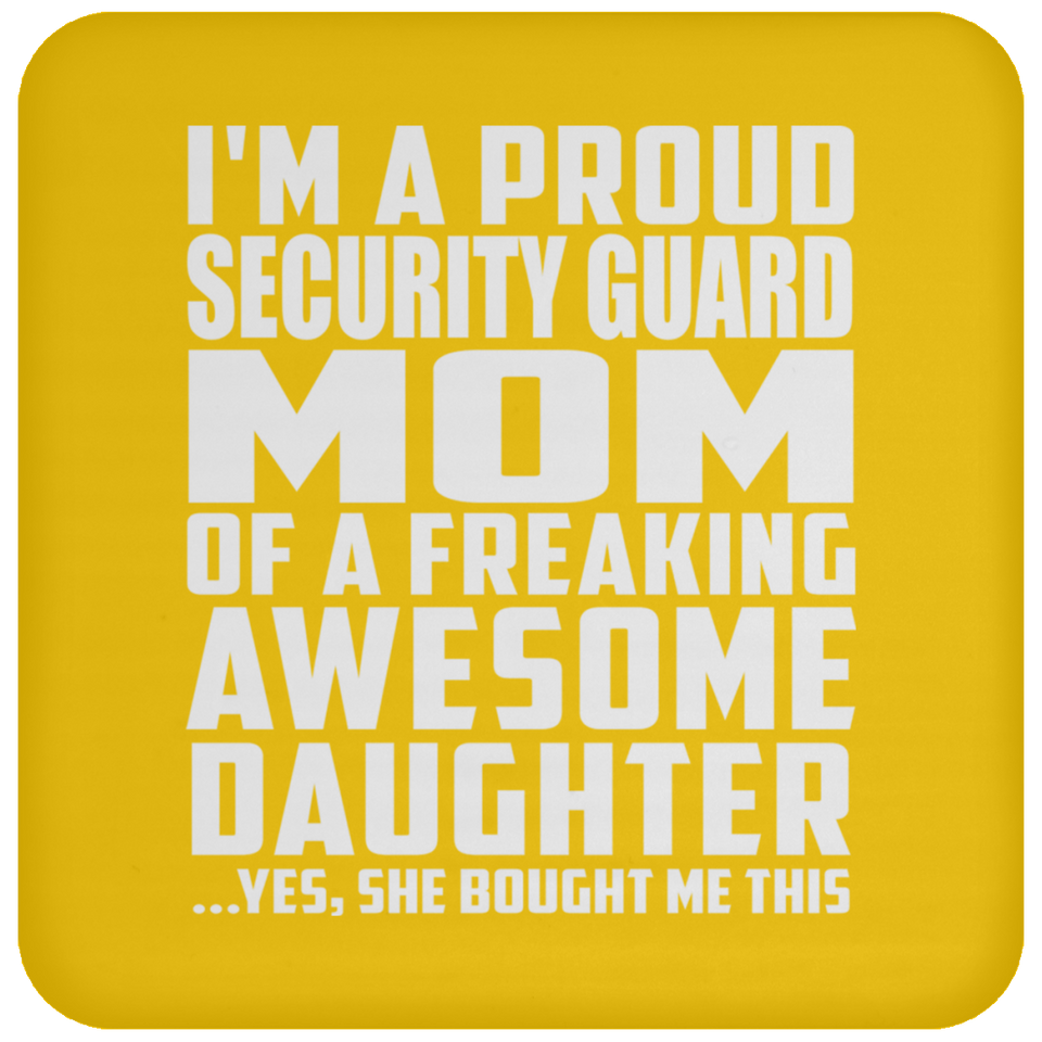 Proud Security Guard Mom Of Awesome Daughter - Drink Coaster