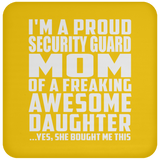 Proud Security Guard Mom Of Awesome Daughter - Drink Coaster