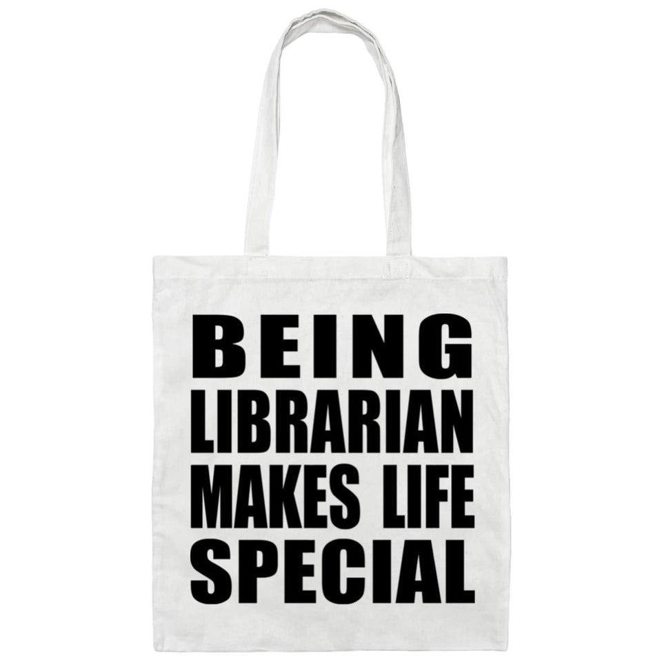 Being Librarian Makes Life Special - Tote Bag White