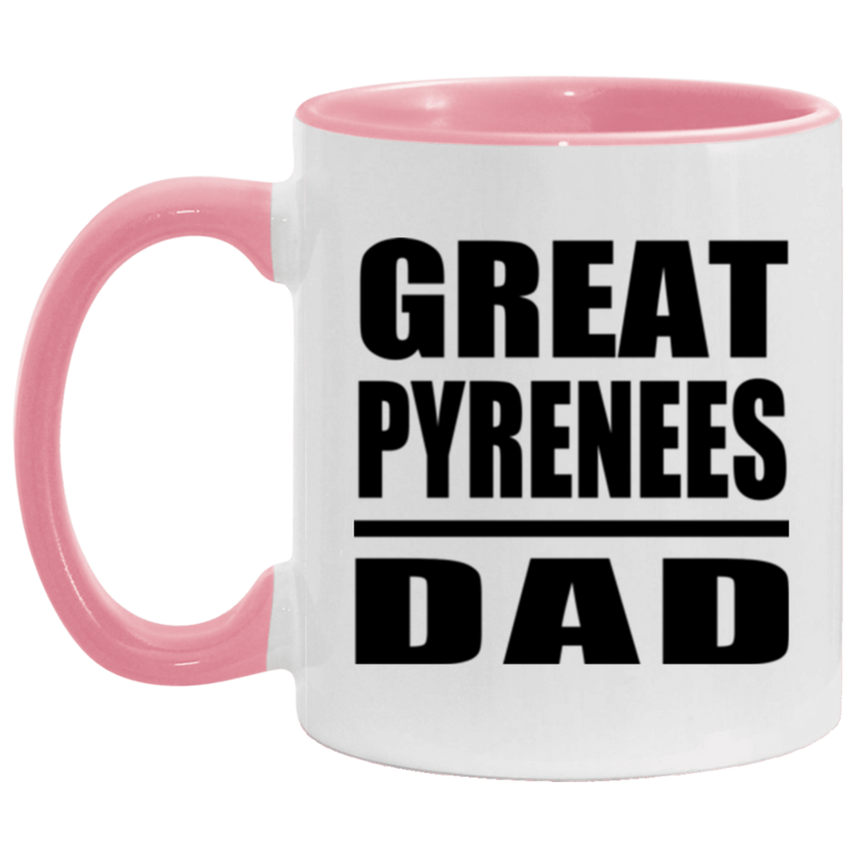 Great Pyrenees Dad - 11oz Accent Mug Pink