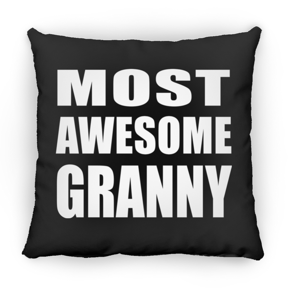 Most Awesome Granny - Throw Pillow Black