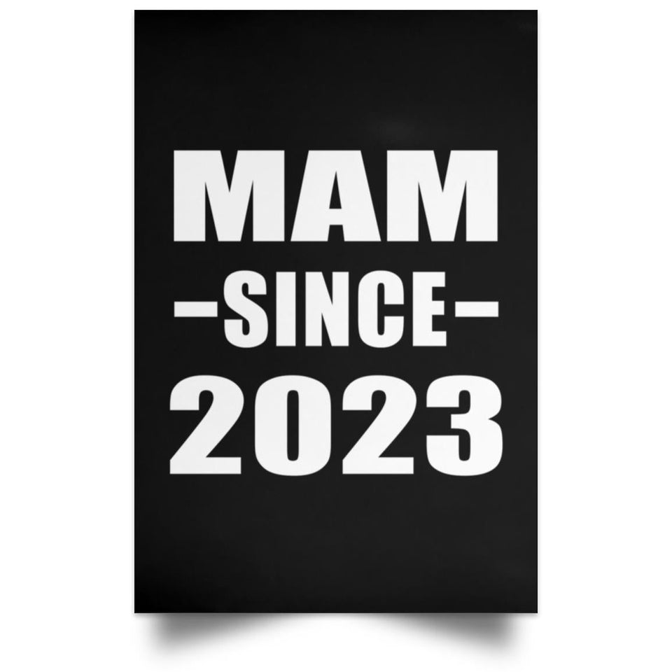 Mam Since 2023 - Poster Portrait