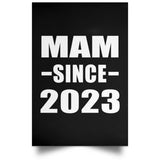 Mam Since 2023 - Poster Portrait