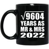 98th Anniversary Square Root of 9604 Years As Mr & Mrs 2022 - 11oz Coffee Mug Black