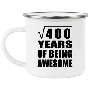 20th Birthday Square Root of 400 Years of Being Awesome - 12oz Camping Mug