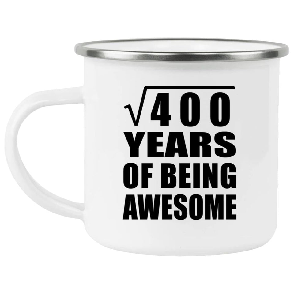 20th Birthday Square Root of 400 Years of Being Awesome - 12oz Camping Mug