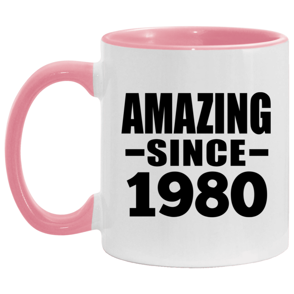 44th Birthday Amazing Since 1980 - 11oz Accent Mug Pink