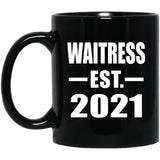Waitress Established EST. 2021 - 11oz Coffee Mug Black