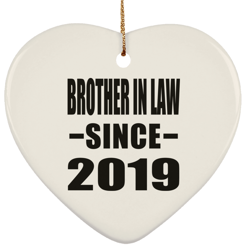 Brother In Law Since 2019 - Heart Ornament