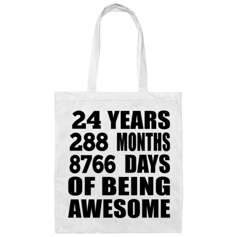 24th Birthday 24 Years 288 Months 8766 Days Of Awesome - Tote Bag White