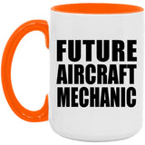 Future Aircraft Mechanic - 15oz Accent Mug Orange